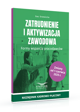 Zatrudnienie i aktywizacja zawodowa. Formy wsparcia pracodawców